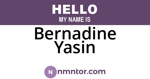 Bernadine Yasin