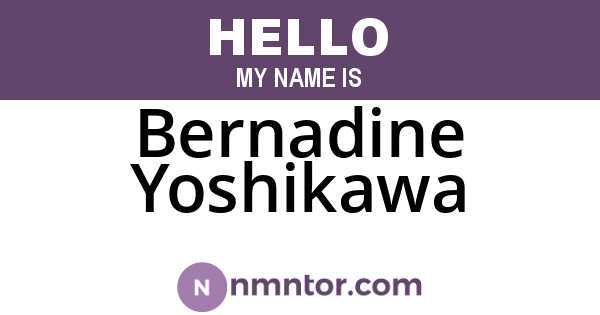 Bernadine Yoshikawa