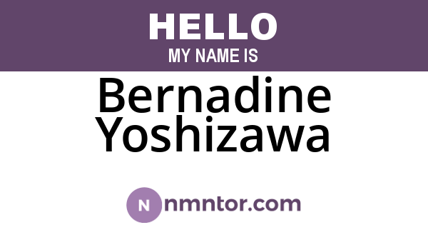 Bernadine Yoshizawa
