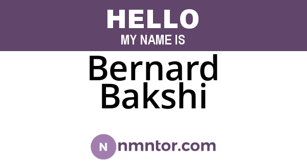 Bernard Bakshi