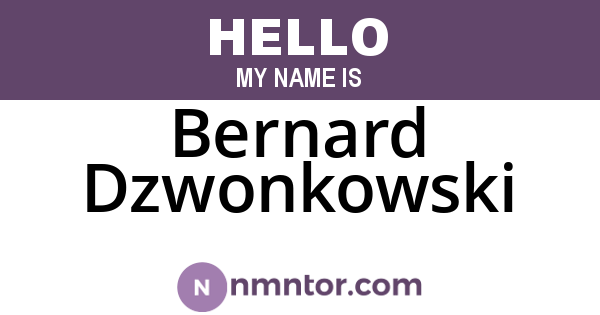 Bernard Dzwonkowski