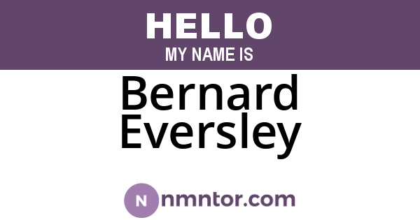 Bernard Eversley