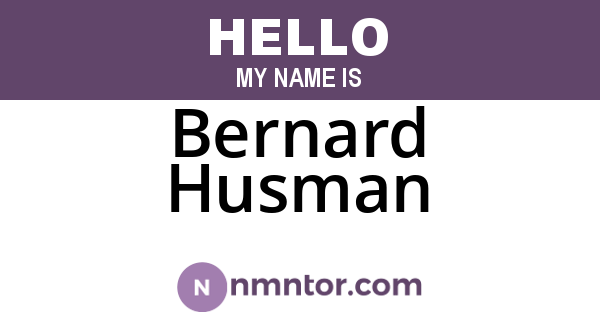 Bernard Husman