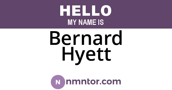 Bernard Hyett