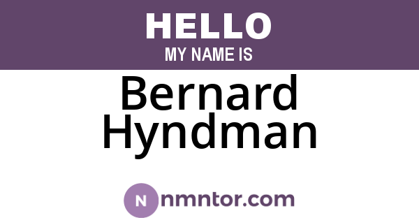 Bernard Hyndman