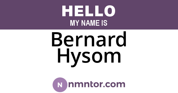 Bernard Hysom