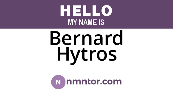 Bernard Hytros