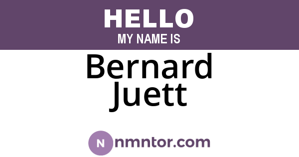 Bernard Juett