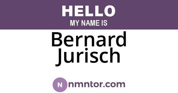 Bernard Jurisch