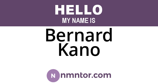 Bernard Kano