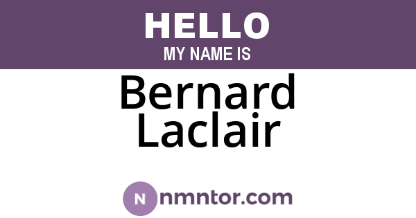 Bernard Laclair