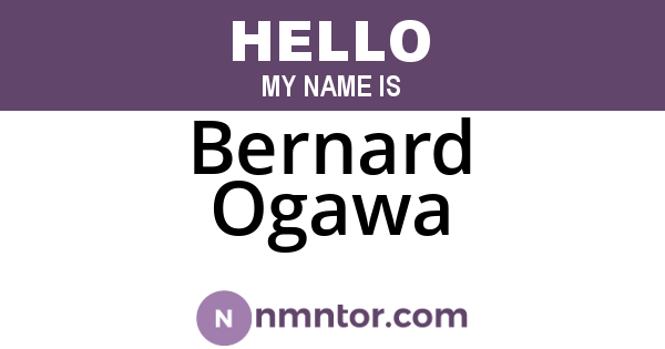 Bernard Ogawa