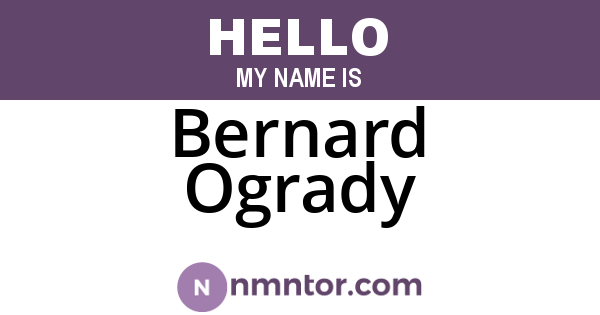 Bernard Ogrady