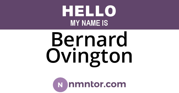 Bernard Ovington