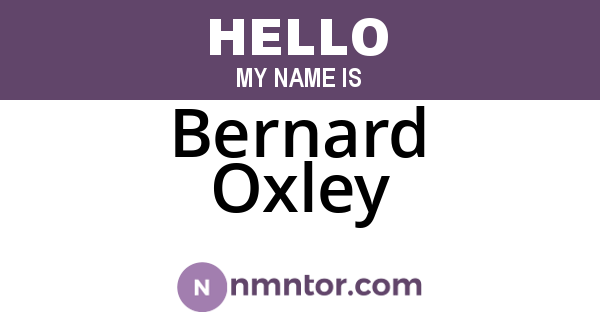 Bernard Oxley