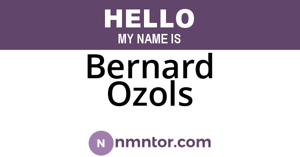 Bernard Ozols