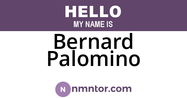 Bernard Palomino