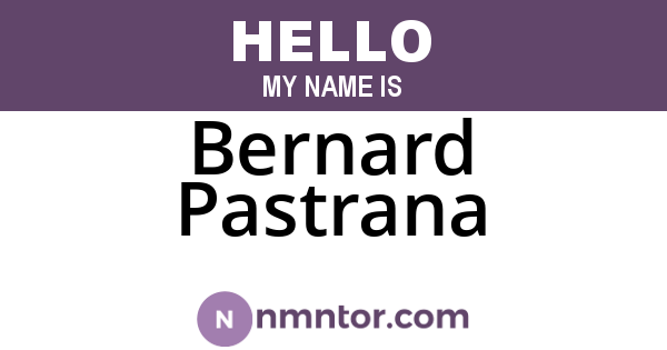 Bernard Pastrana