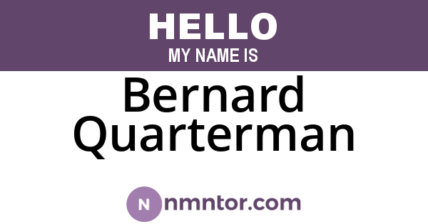 Bernard Quarterman