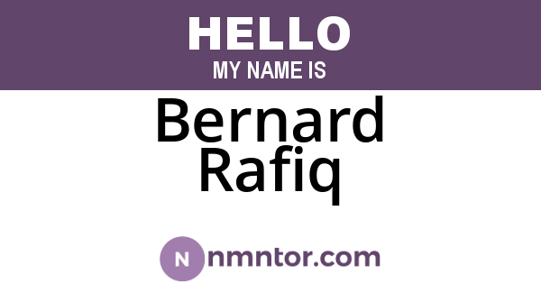 Bernard Rafiq