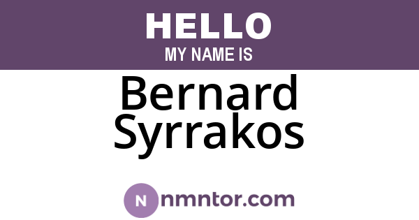 Bernard Syrrakos