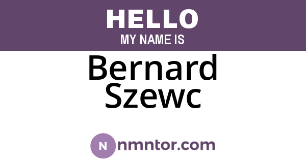 Bernard Szewc