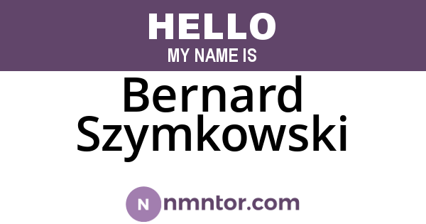 Bernard Szymkowski