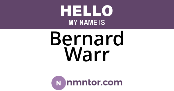 Bernard Warr