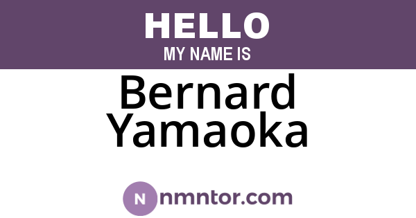 Bernard Yamaoka