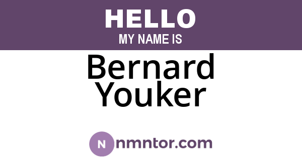 Bernard Youker