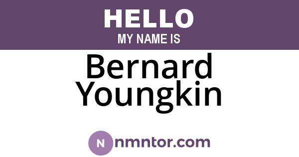 Bernard Youngkin