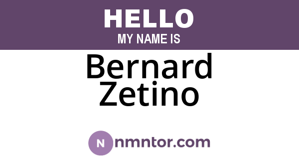 Bernard Zetino