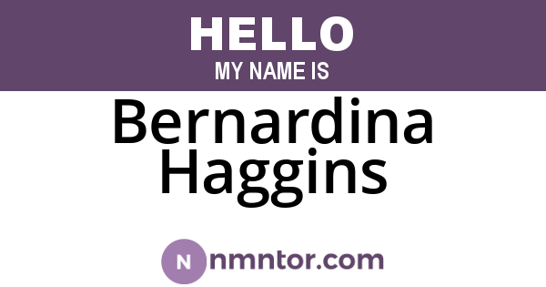 Bernardina Haggins