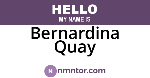 Bernardina Quay