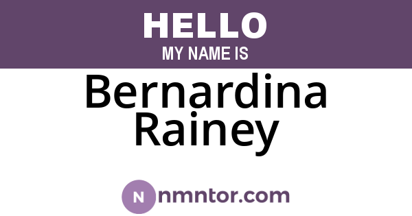 Bernardina Rainey