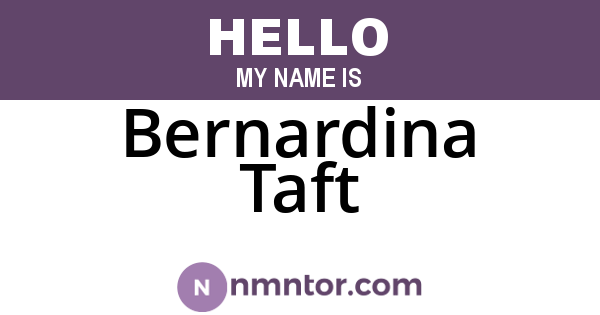 Bernardina Taft