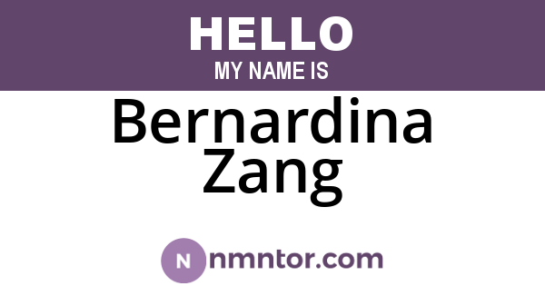Bernardina Zang