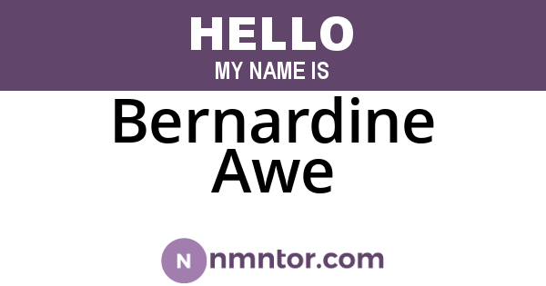 Bernardine Awe