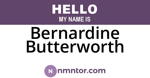 Bernardine Butterworth
