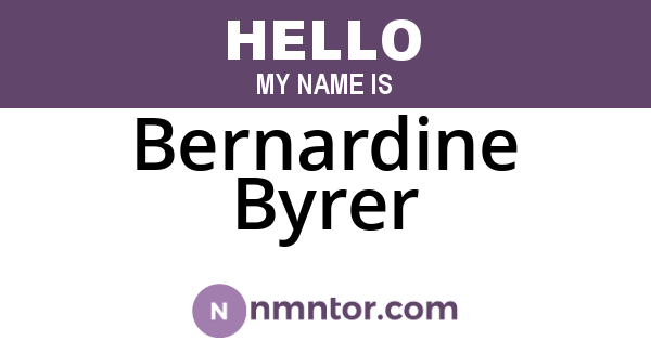 Bernardine Byrer