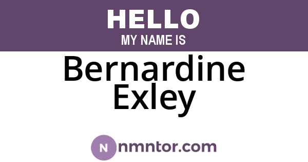 Bernardine Exley