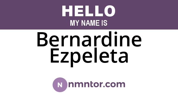 Bernardine Ezpeleta
