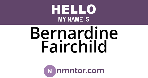 Bernardine Fairchild