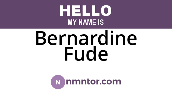 Bernardine Fude