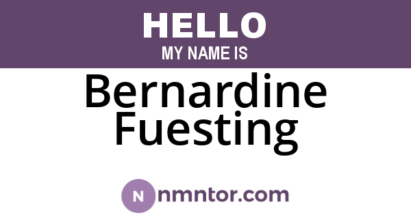 Bernardine Fuesting