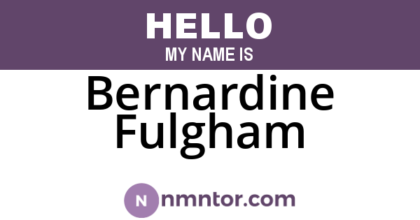 Bernardine Fulgham