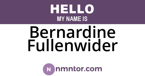 Bernardine Fullenwider