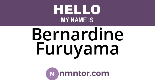 Bernardine Furuyama