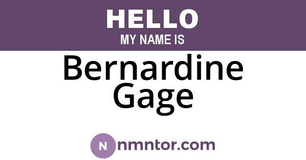 Bernardine Gage