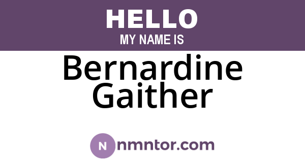 Bernardine Gaither